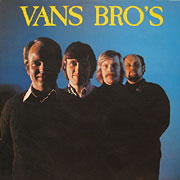 VANS BRO'S / Bjorbobandet